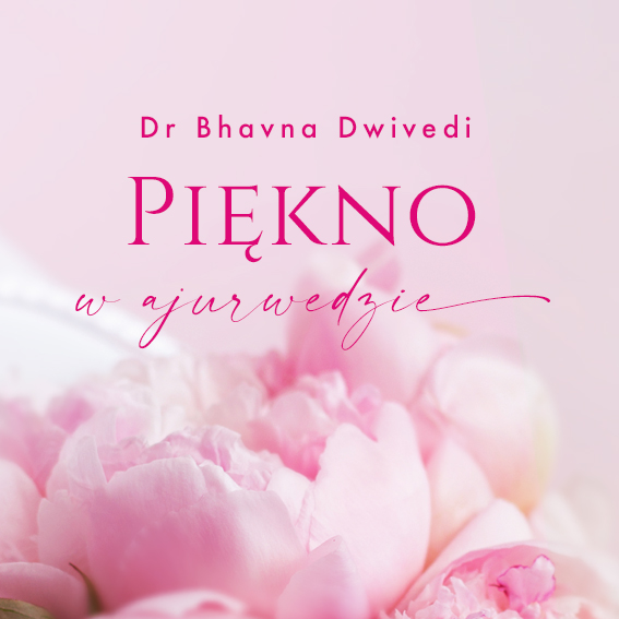 Piękno w ajurwedzie